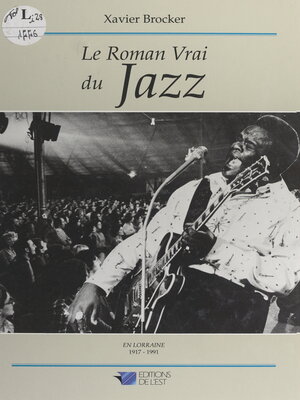 cover image of Le roman vrai du jazz